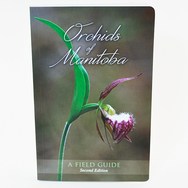 Orchids of Manitoba - Second Edition